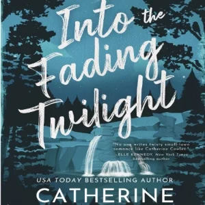 کتاب Into the Fading Twilight Starlight Grove 2 (به سوی گرگ و میش در حال محو شدن) نسخه انگلیسی PDF | Catherine Cowles